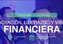 Inteligencia Artificial, Gestión Financiera y Macroeconomía son los ejes centrales del Financial Summit 2026